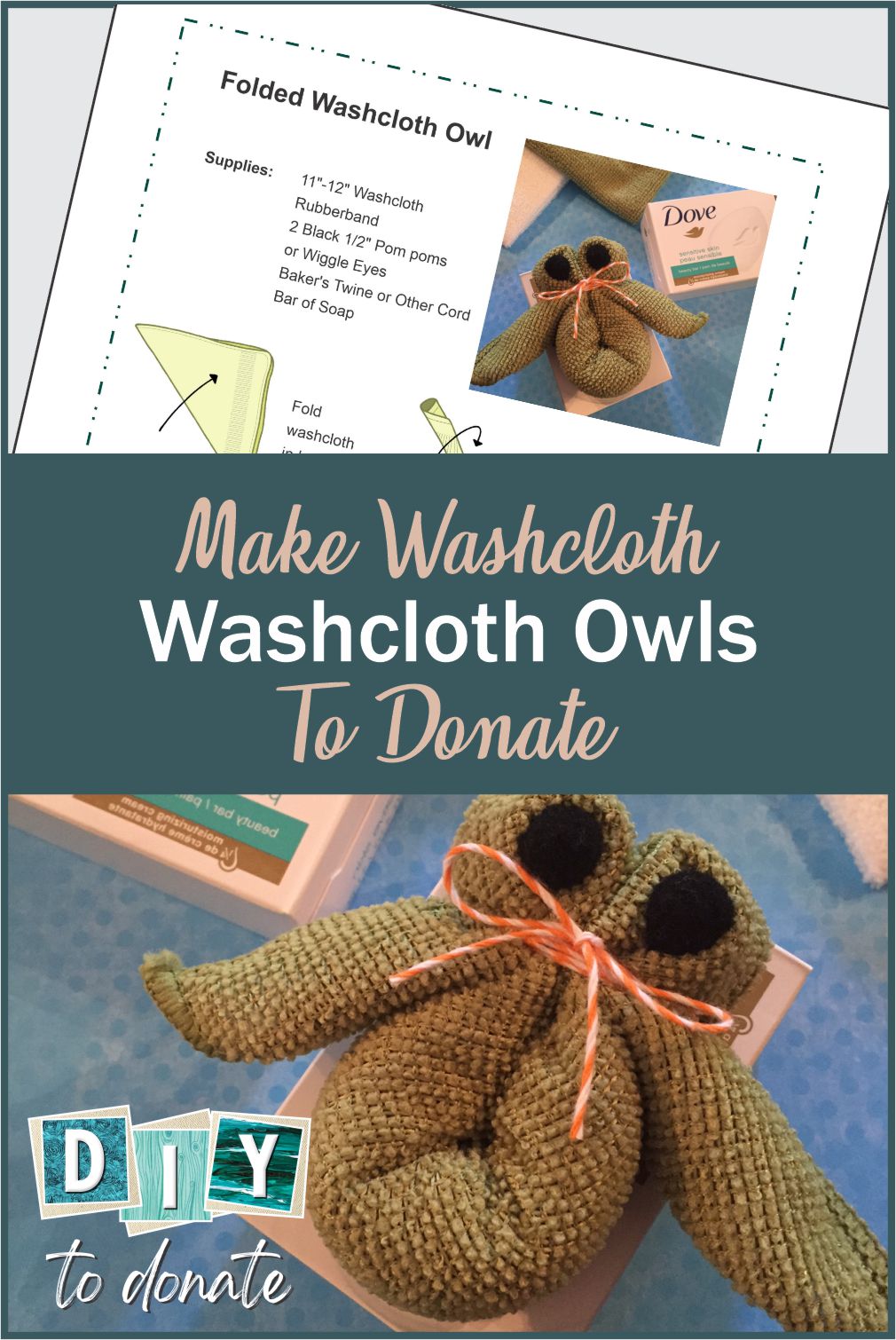 Donate soap to a child in need and include a folded owl washcloth to make it a special gift. Download our PDF instructions and find out where to donate. #diytodonate #diy #donate #foldedwashcloths #soap #inneed #specialgifts