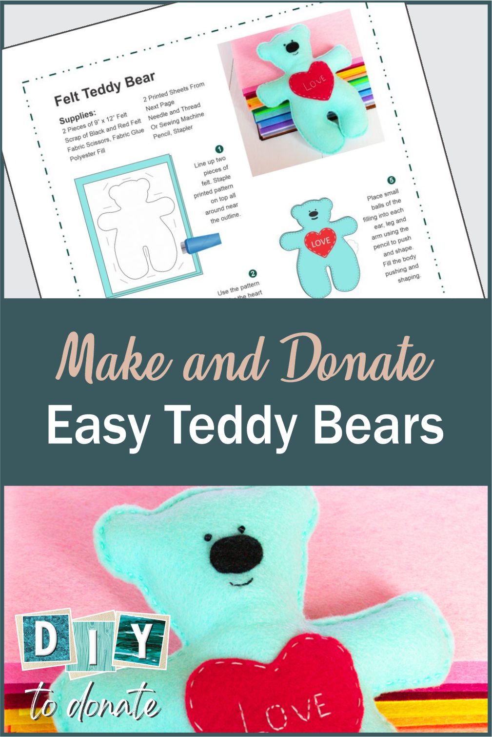 Free pattern for hand sewing or machine sewing felt teddy bears to donate. SVG file also included as well as donation information. #diytodonate #teddybears #kid #kids #feltbears #freepattern #printable #printablepattern #svg #dew #craft