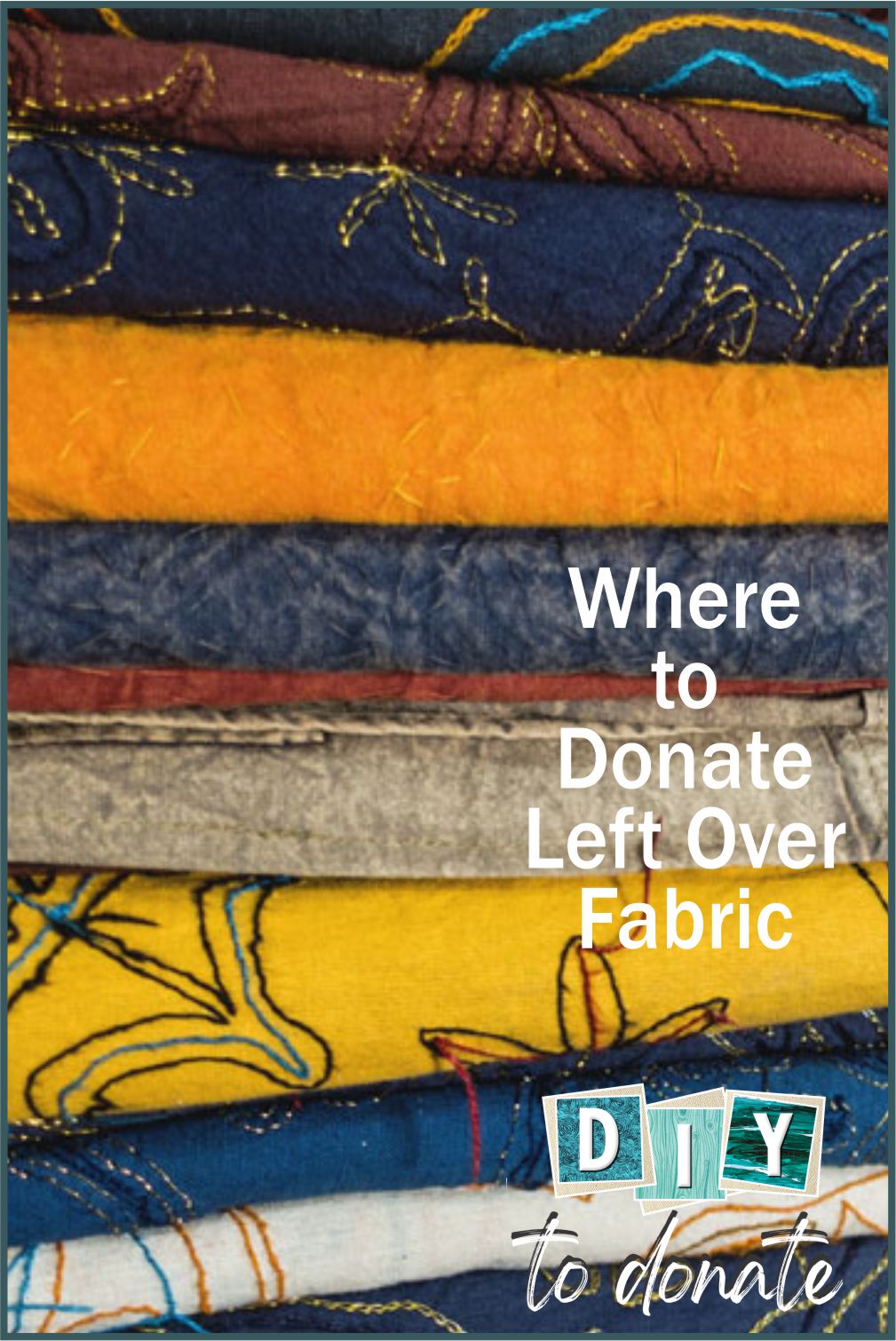 Donate fabric and declutter your sewing room. We have found 13 of the best charities who will gladly accept your donation. #diytotdonate #donatefabric #diy #fabricdonation #declutter #cleansewingroom #charities